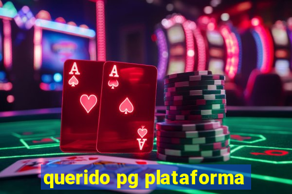 querido pg plataforma